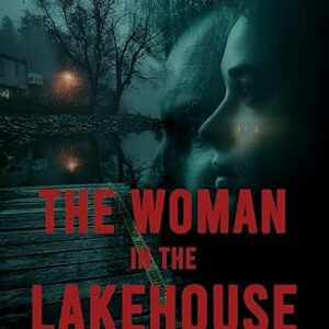 The Woman in the Lakehouse